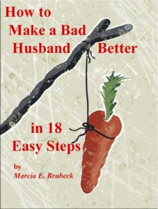 Make a bad husband better